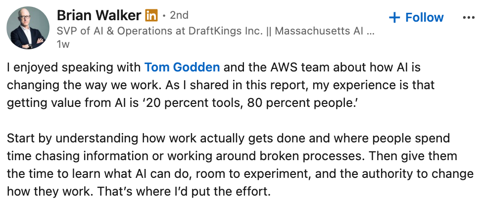 Brian Walker’s post on AI value: 20 percent tools, 80 percent people